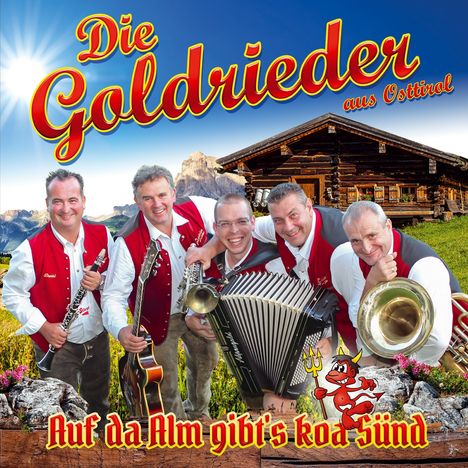 Die Goldrieder: Auf da Alm gibt's koa Sünd, CD