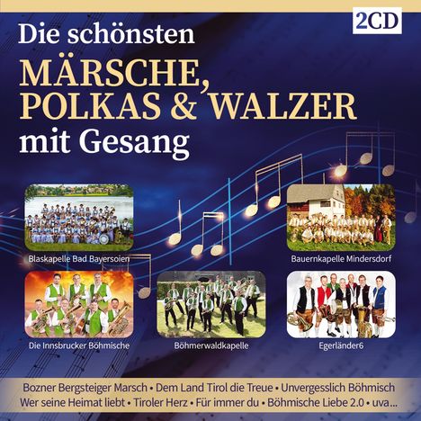 Die schönsten Märsche, Polkas &amp; Walzer mit Gesang, 2 CDs