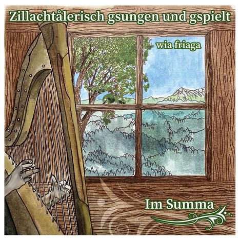 Zillachtalerisch gsungen und gspielt: Im Summa, CD
