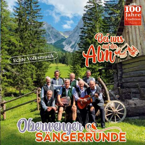 Oberwenger Sängerrunde: Bei uns auf der Alm, CD
