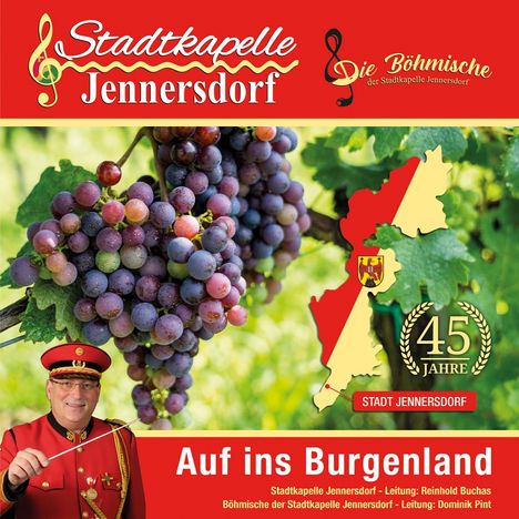 Stadtkapelle Jennersdorf: Auf ins Burgenland (45 Jahre), CD
