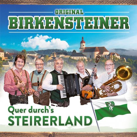 Original Birkensteiner: Quer durch's Steirerland, CD