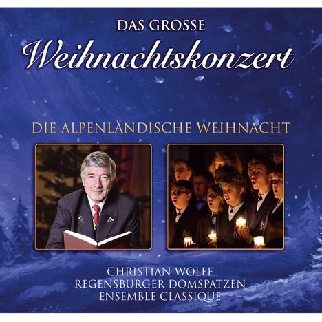 Das große Weihnachtskonzert: Die alpenländische Weihnacht, CD