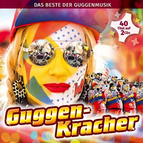 Guggen-Kracher: Das Beste der Guggenmusik, 2 CDs