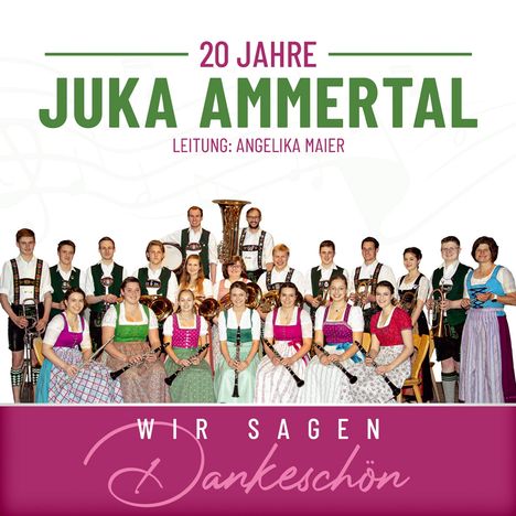 Juka Ammertal: Wir sagen Dankeschön: 20 Jahre, CD