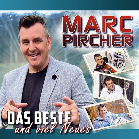 Marc Pircher: Das Beste und viel Neues, CD