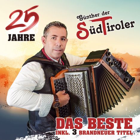Günther der Südtiroler: Das Beste - 25 Jahre, CD