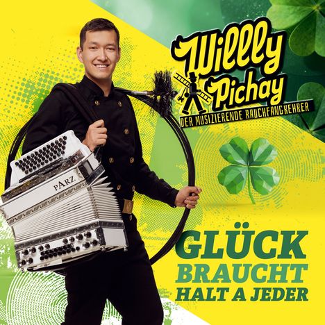 „Willy Pichay, der musizierende Rauchfangkehrer“ steht neben einem Mann, der ein Akkordeon und einen Besen hält.