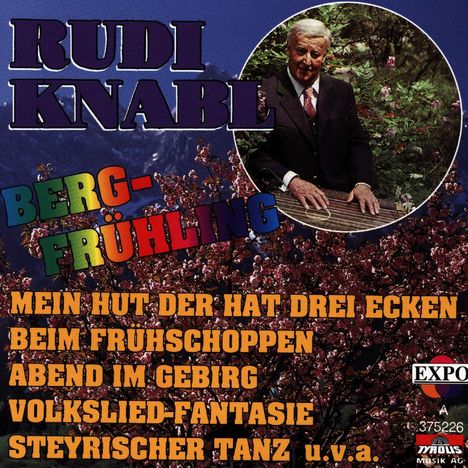 Rudi Knabl (1912-2001): Bergfrühling, CD