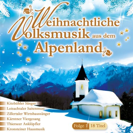 Weihnachtliche Volksmusik aus dem Alpenland Folge 1, CD