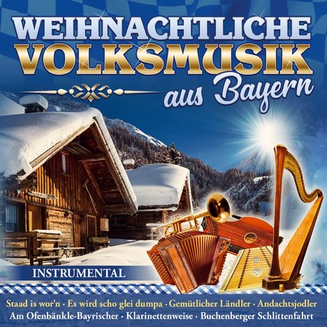Weihnachtliche Volksmusik aus Bayern, CD