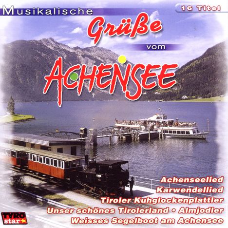 Musikalische Grüße vom Achensee, CD