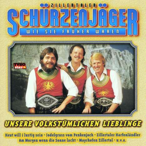 Schürzenjäger: Unsere volkstümlichen Lieblinge, CD