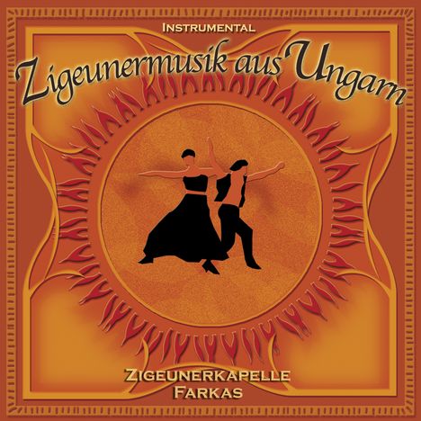 Zigeunerkapelle Farkas: Zigeunermusik aus Ungarn, CD