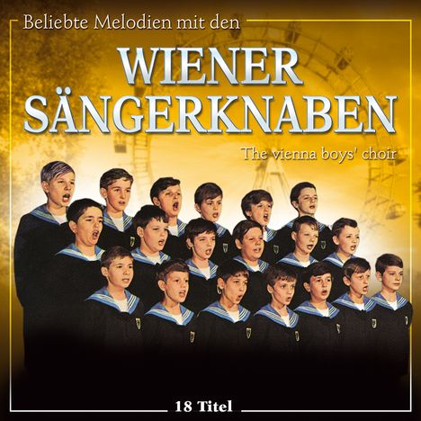 Wiener Sängerknaben: Beliebte Melodien mit den Wiener..., CD