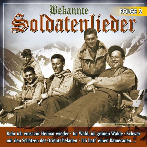 Bekannte Soldatenlieder Folge 2, CD
