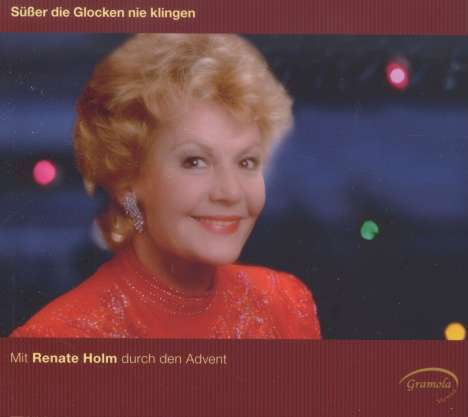 Renate Holm - Süßer die Glocken nie klingen, CD
