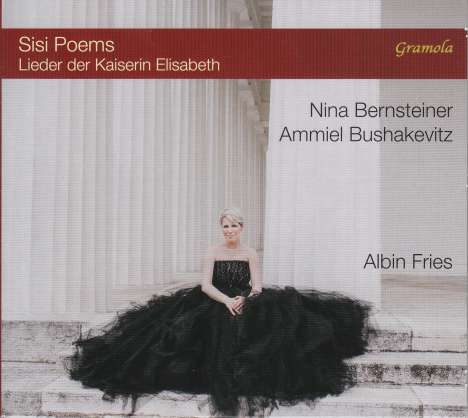 Albin Fries (geb. 1955): Lieder "Sisi Poems", CD
