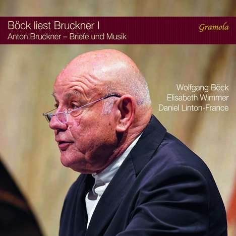 Anton Bruckner (1824-1896): Böck liest Bruckner Vol.1 - Bruckners Jahre in Oberösterreich, CD