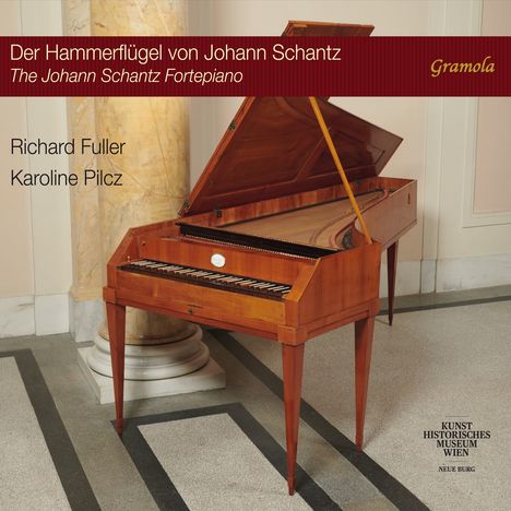 Richard Fuller - Der Hammerflügel von Johann Schantz, CD