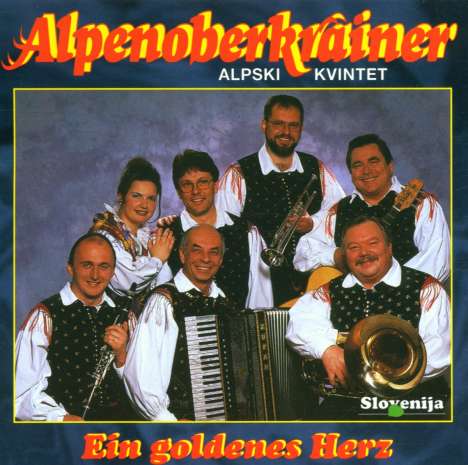 Alpenoberkrainer: Ein goldenes Herz, CD