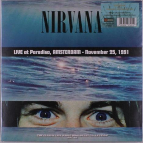 "NIRVANA", "LIVE at Paradiso, AMSTERDAM - November 25, 1991". Gesicht und Wasser als Hintergrund oben und unten.
