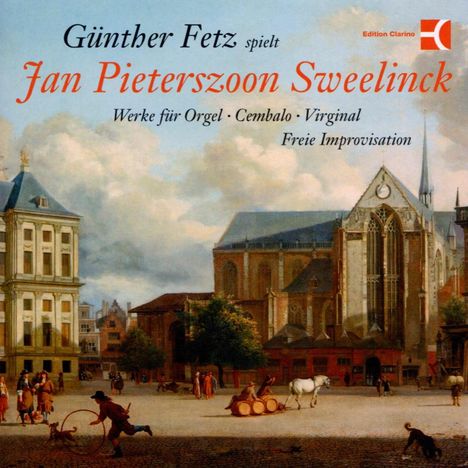 Jan Pieterszoon Sweelinck (1562-1621): Werke für Cembalo &amp; Orgel, CD