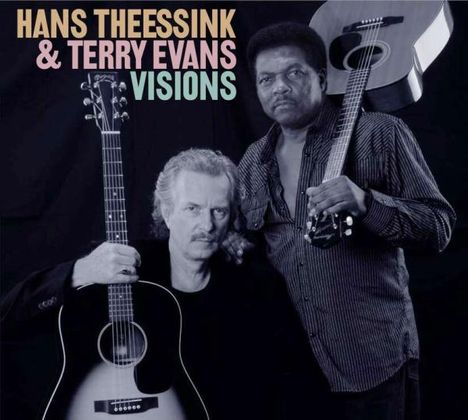 Hans Theessink &amp; Terry Evans: Visions, CD