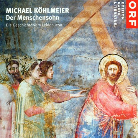 Köhlmeier,Michael:Der Menschensohn, 2 CDs