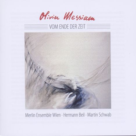 Olivier Messiaen (1908-1992): Quartett für das Ende der Zeit, CD