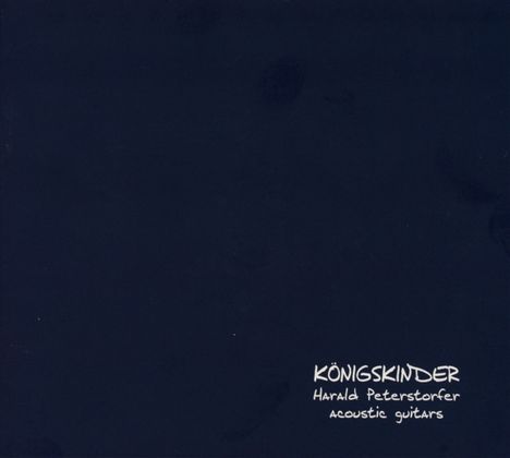 Harald Peterstorfer: Königskinder, CD