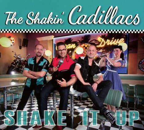 The Shakin' Cadillacs: Shake It Up, CD