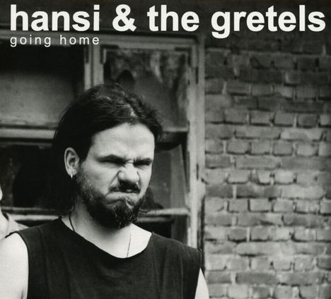 Hansi &amp; The Gretels: Going Home, CD