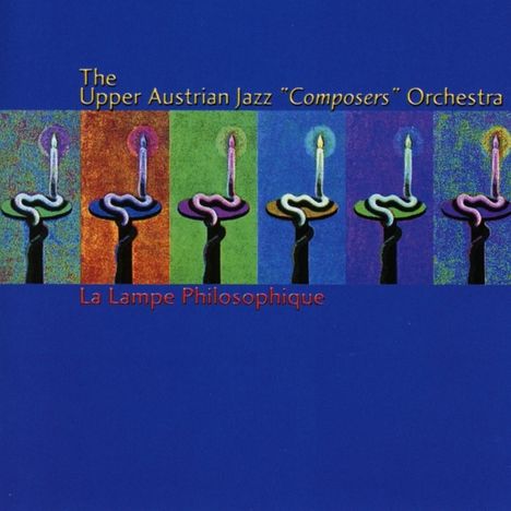 Upper Austrian Jazz Orchestra: La Lampe Philosophique, CD