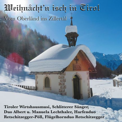 Weihnacht'n isch in Tirol, CD