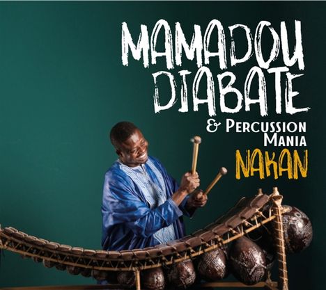 Mamadou Diabate: Nakan, CD