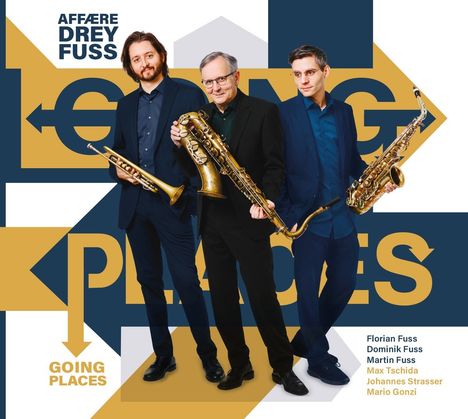 „Affäre Dreyfuss Going Places“ in blauen und goldenen Lettern, drei Männer mit Instrumenten vor geometrischen Formen.