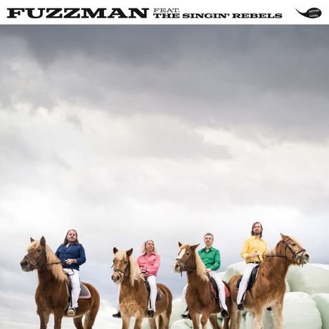 Fuzzman: Fuzzman Feat. The Singin' Rebels, CD