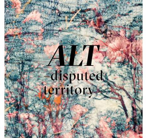 ALT (Abby Lee Tee): Disputed Territory (Limited Edition), LP