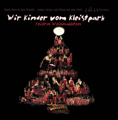 Elena Marx: Wir Kinder vom Kleistpark feiern Weihnachten. CD 04, CD