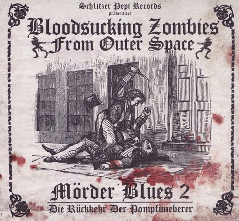 Bloodsucking Zombies From Outer Space: Mörder Blues 2, CD