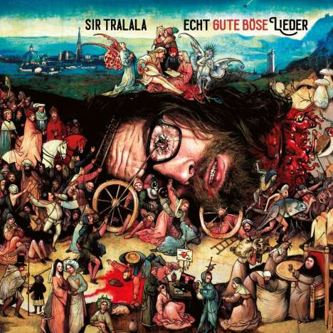Sir Tralala: Echt gute böse Lieder (Limited-Edition), 1 LP und 1 CD