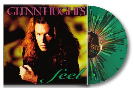 "GLENN HUGHES" und "feel". Ein Porträt mit intensivem Blick, daneben eine grüngesprenkelte Schallplatte.