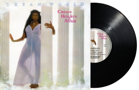 Text: "DREAM WORLD", "CROWN HEIGHTS AFFAIR". Eine Frau steht zwischen weißen Säulen, mit einem transparenten Kleid. Links eine Schallplatte.