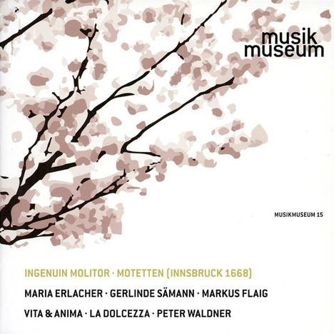 Ingenuin Molitor (1610-1669): Geistliche Motetten (Innsbruck 1668), CD