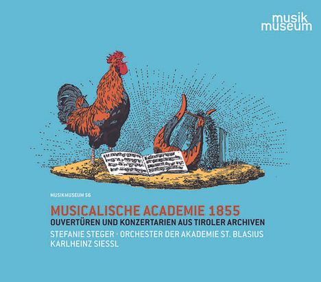 Musicalische Academie 1855 - Ouvertüren &amp; Konzertarien aus Tiroler Archiven, CD