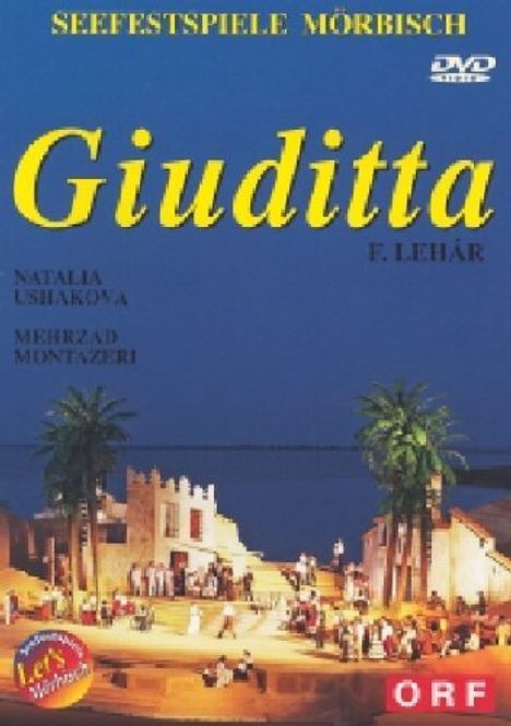 Franz Lehar (1870-1948): Giuditta, DVD