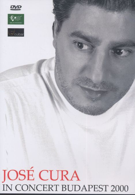 Jose Cura in Concert Budapest 2000, DVD