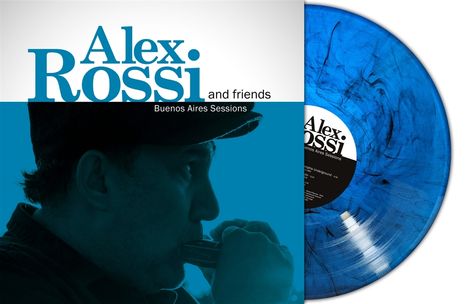 Alex Rossi &amp; Friends: Buenos Aires Sessions (LTD. Blue Marble Vinyl), LP