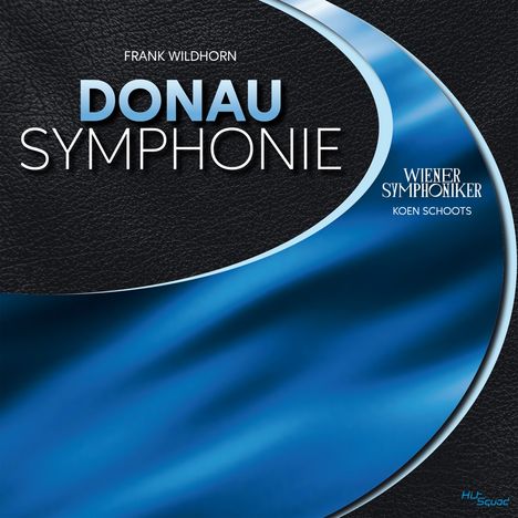 Frank Wildhorn (geb. 1959): Orchesterwerke "Donau Symphonie", CD